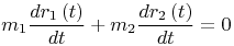 $${m_1}\frac{{d{r_1}\left( t \right)}}{{dt}} + {m_2}\frac{{d{r_2}\left( t \right)}}{{dt}} = 0$$