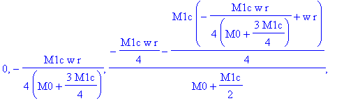 0, -1/4*M1c*w*r/(M0+3/4*M1c), (-1/4*M1c*w*r-1/4*M1c*(-1/4*M1c*w*r/(M0+3/4*M1c)+w*r))/(M0+1/2*M1c), (-1/4*M1c*w*r-1/4*M1c*(-1/4*M1c*w*r/(M0+3/4*M1c)+w*r)-1/4*M1c*((-1/4*M1c*w*r-1/4*M1c*(-1/4*M1c*w*r/(M0...