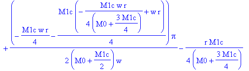 0, -1/8*M1c*r/(M0+3/4*M1c)*Pi, -1/8*M1c*r/(M0+3/4*M1c)*Pi+1/2*(-1/4*M1c*w*r-1/4*M1c*(-1/4*M1c*w*r/(M0+3/4*M1c)+w*r))/(M0+1/2*M1c)*Pi/w, -1/8*M1c*r/(M0+3/4*M1c)*Pi+1/2*(-1/4*M1c*w*r-1/4*M1c*(-1/4*M1c*w*...