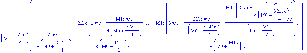 0, 0, (1/2*M1c*(1/2*r*Pi-1/16*M1c*r/(M0+3/4*M1c)*Pi+1/4*(-1/4*M1c*w*r/(M0+3/4*M1c)+w*r)*Pi/w)+(M0+1/2*M1c)*(-1/8*M1c*r/(M0+3/4*M1c)*Pi-1/8*M1c*(2*w*r-1/4*M1c*w*r/(M0+3/4*M1c))/(M0+1/2*M1c)*Pi/w))/(M0+M...